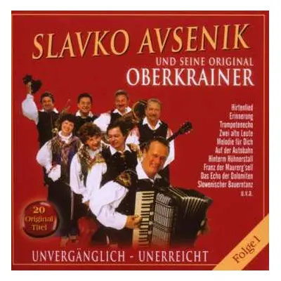 CD Slavko Avsenik: Unvergänglich - Unerreicht Folge 1