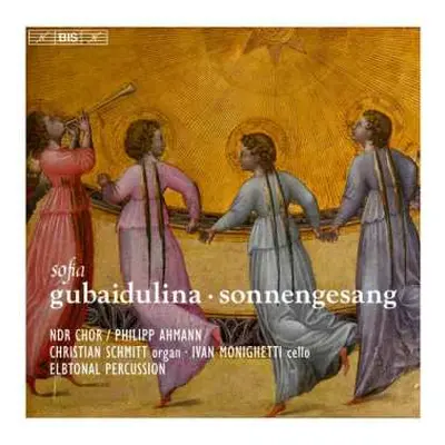 SACD Sofia Gubaidulina: Sonnengesang