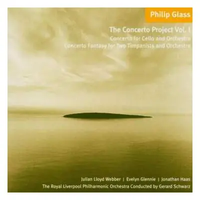 CD Philip Glass: Concerto For Cello And Orchestra - Concerto Fantasy For Two Timpanists And Orch