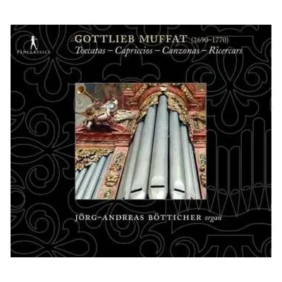 CD Gottlieb Muffat: Toccatas - Capriccios - Canzonas - Ricercars DIGI