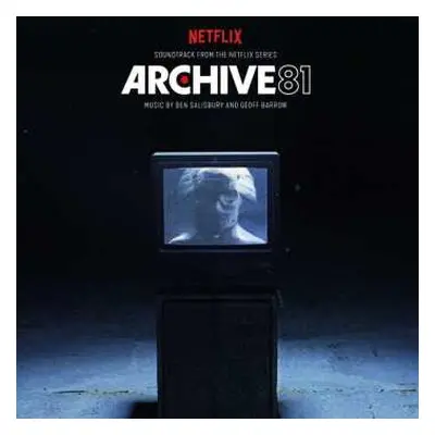 CD Ben Salisbury: Archive 81 (Soundtrack From The Netflix Series)