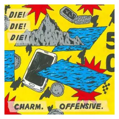 LP Die! Die! Die!: Charm. Offensive.