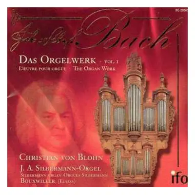 CD Johann Sebastian Bach: Das Orgelwerk Vol.1