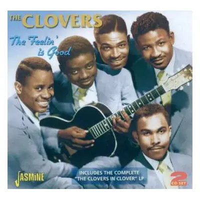 2CD The Clovers: The Feelin' Is Good