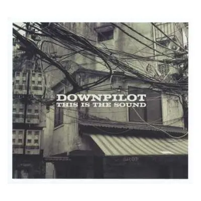 CD Downpilot: This Is The Sound