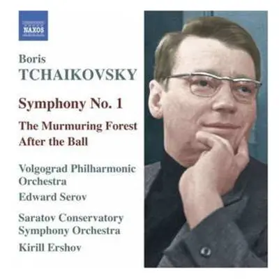 CD Eduard Serov: Symphony No. 1 / The Murmuring Forest / After The Ball