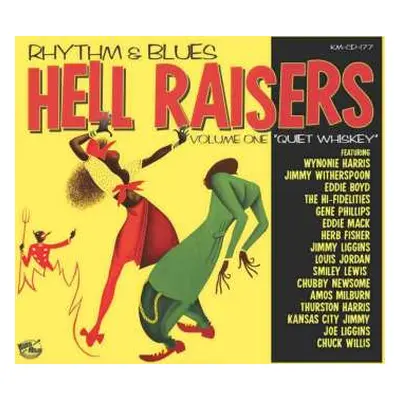 CD Various: Rhythm & Blues Hell Raisers Volume One "Quiet Whiskey"