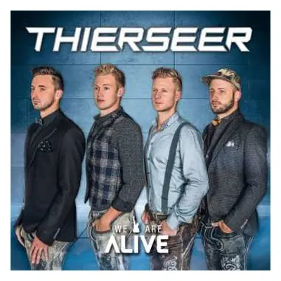 CD Thierseer: We Are Alive