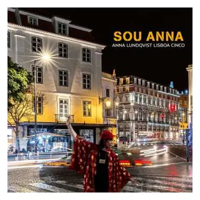 CD Anna Lundqvist Lisboa Cinco: Sou Anna