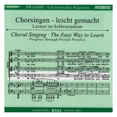 2CD Johannes Brahms: Chorsingen Leicht Gemacht - Johannes Brahms: Ein Deutsches Requiem Op.45 (b