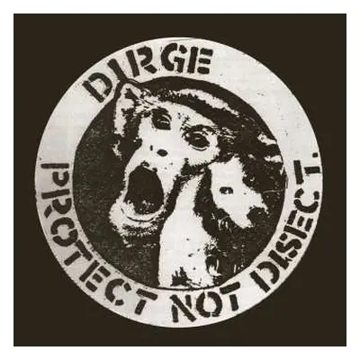 LP Dirge: Protect Not Disect CLR | LTD