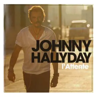 CD Johnny Hallyday: L'Attente