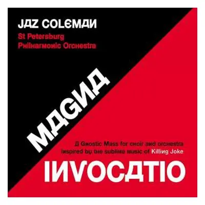 2CD Jaz Coleman: Magna Invocatio (A Gnostic Mass For Choir And Orchestra Inspired By The Sublime