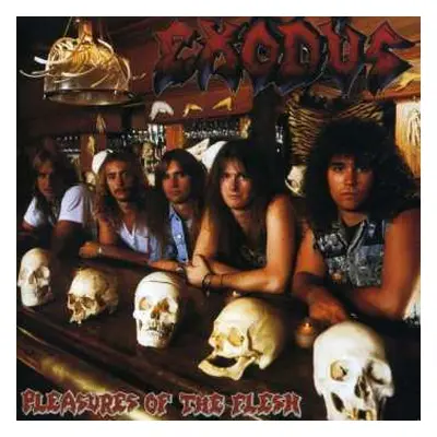 CD Exodus: Pleasures Of The Flesh