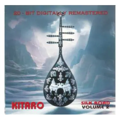 CD Kitaro: Silk Road (Volume 2)