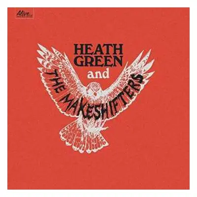 LP Heath Green And The Makeshifters: Heath Green And The Makeshifters