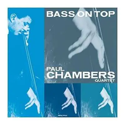 LP Paul Chambers Quartet: Bass On Top