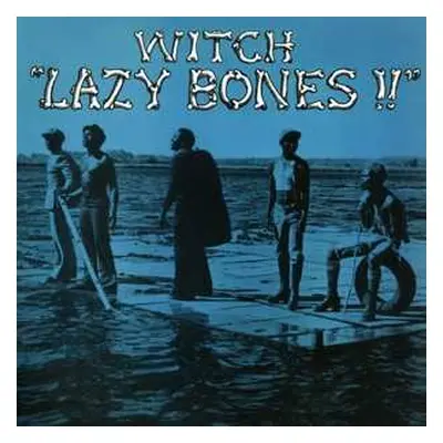 LP Witch: Lazy Bones!! LTD | CLR