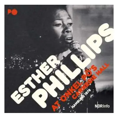 2CD Esther Phillips: At Onkel Pö's Carnegie Hall - Hamburg 1978