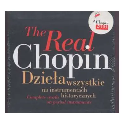 21CD/Box Set Frédéric Chopin: The Real Chopin (Complete Works On Period Instruments)