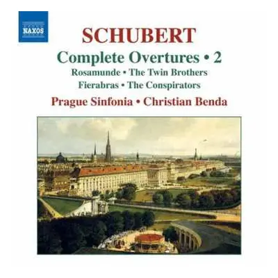 CD Franz Schubert: Complete Overtures • 2