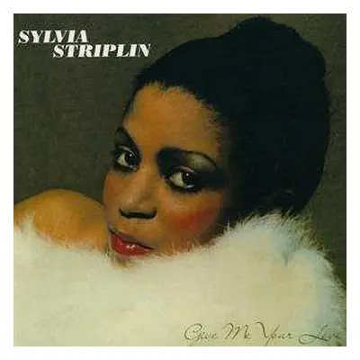 2LP Sylvia Striplin: Give Me Your Love LTD