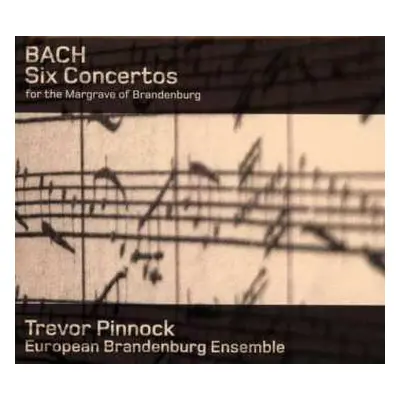 2CD Johann Sebastian Bach: Six Concertos For The Margrave Of Brandenburg