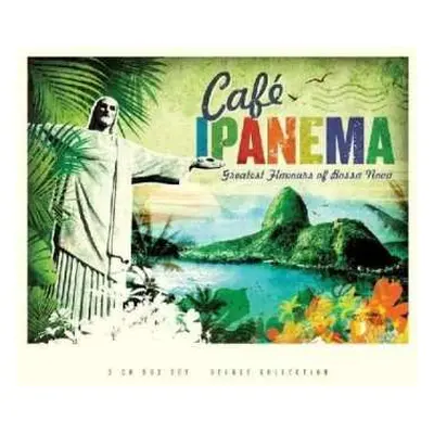 3CD/Box Set Various: Café Ipanema (Greatest Flavours Of Bossa Nova)