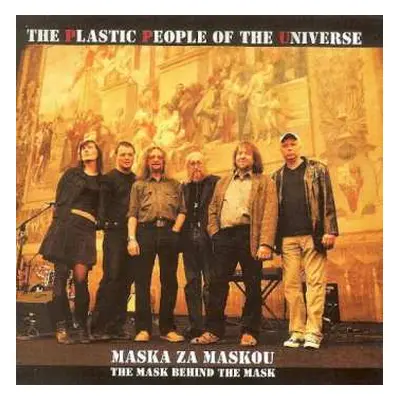 CD The Plastic People Of The Universe: Maska Za Maskou (The Mask Behind The Mask)