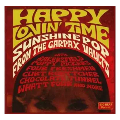 CD Various: Happy Lovin' Time (Sunshine Pop From The Garpax Vaults)