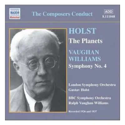 CD The London Symphony Orchestra: The Composers Conduct (The Planets / Symphony No. 4)