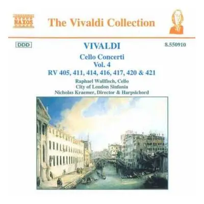 CD Antonio Vivaldi: Cello Concerti Vol. 4 (RV 405, 411, 414, 416, 417, 420 & 421)