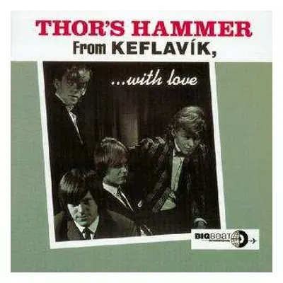 CD Thor's Hammer: From Keflavik...With Love