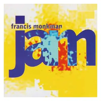 CD Francis Monkman: Jam