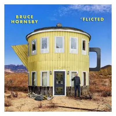 LP Bruce Hornsby: 'Flicted