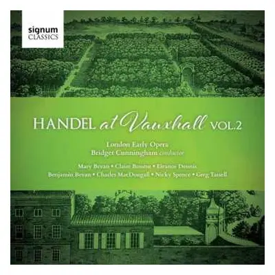 CD Mary Bevan: Handel At Vauxhall Vol. 2