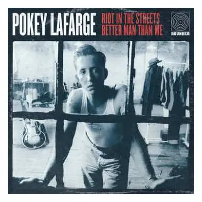 EP Pokey LaFarge: Riot In The Streets / Better Man Than Me LTD