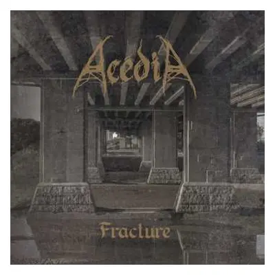 CD Acédia: Fracture