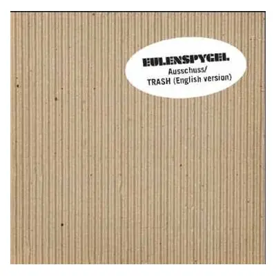 LP Eulenspygel: Trash LTD