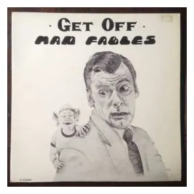 LP Mad Fables: Get Off