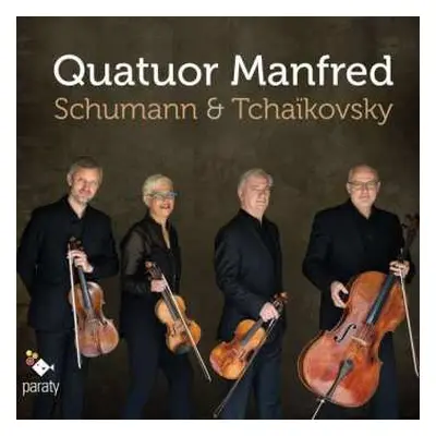 CD Quatuor Manfred Bourgogne: Schumann & Tchaïkovsky