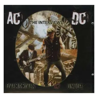 CD AC/DC: Overdriven And Uncut - The Interviews