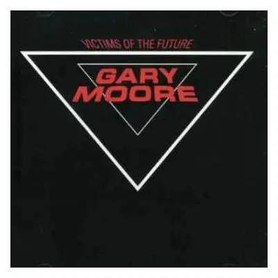 CD Gary Moore: Victims Of The Future