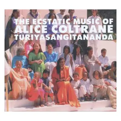 2LP Alice Coltrane: The Ecstatic Music Of Alice Coltrane Turiyasangitananda