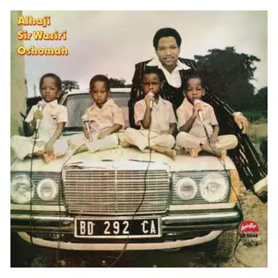 LP Sir Waziri Oshomah And His Traditional Sound Makers: Vol. 4