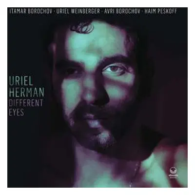 LP Uriel Herman: Different Eyes