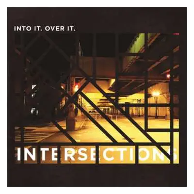 LP Into It. Over It.: Intersections CLR | LTD