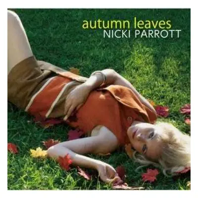 LP Nicki Parrott: Autumn Leaves