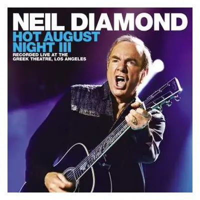 2LP Neil Diamond: Hot August Night III