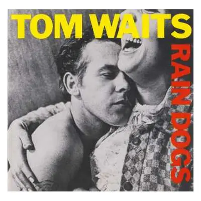 CD Tom Waits: Rain Dogs